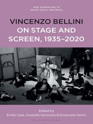 cover image of Vincenzo Bellini on Stage and Screen, 1935-2020